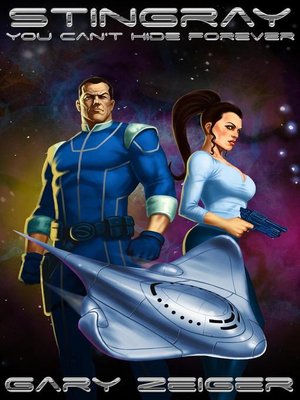 cover image of You Can't Hide Forever: Stingray, #1